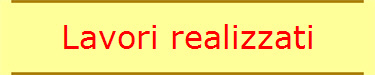 Lavori realizzati